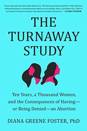 Book cover image for The Turnaway Study by Diana Greene Foster