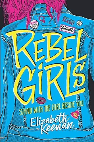 Book cover image for Rebel Girls by Elizabeth Keenan